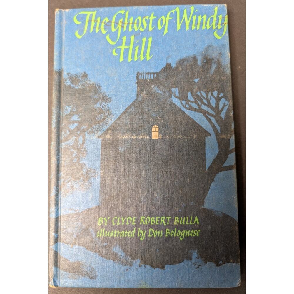The Ghost of Windy Hill by Clyde Robert Bulla VTG 1968 HARDCOVER WEEKLY READER